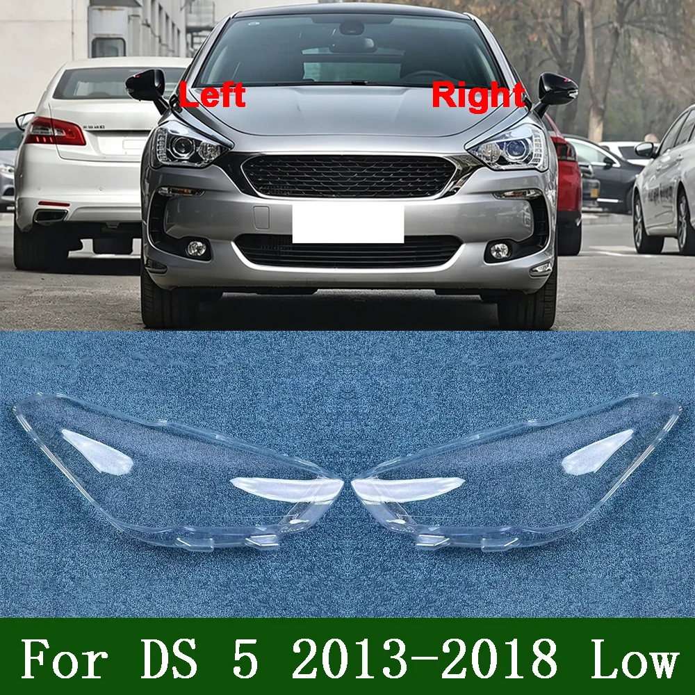 

Front Glass Lens Lamp Shade Shell 2013-2018 For DS 5 Low Car Headlight Shell Replacement Headlight Cover Headlamp Lens Headlight