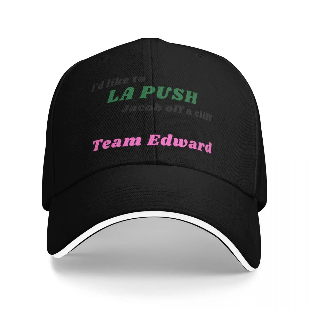 

I'd like to LA PUSH Jacob off a cliff. Team Edward Baseball Cap Snapback Cap tactical cap |-F-| Men's Luxury Women's
