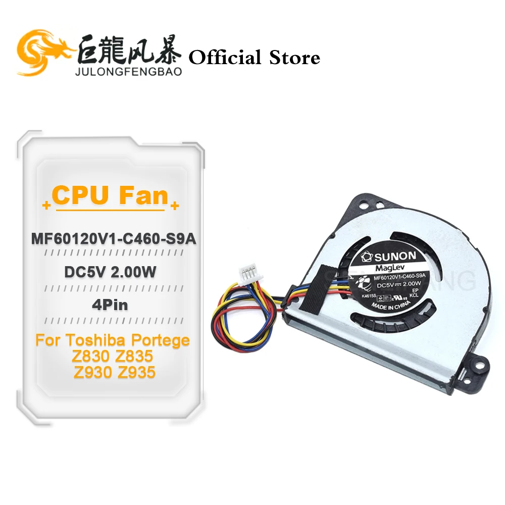 

DC5V 2.00W 4Pin MF60120V1-C460-S9A Laptop CPU Fan New For Toshiba Portege Z830 Z835 Z930 Z935 C-139C-1 G61C0000J210 G61C0000Y110
