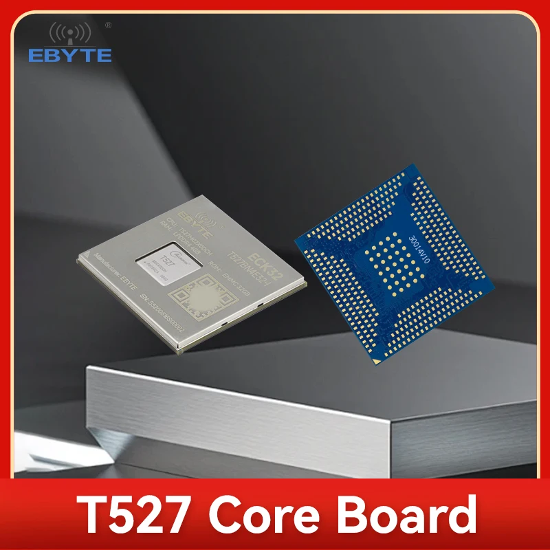 Multi-core Heterogeneous Core Board T527 EBYTE ECK32 ECB32 Core Board Cortex-A55 2GB/4GB LPDDR4 16GB/32GB eMMC RISC-V