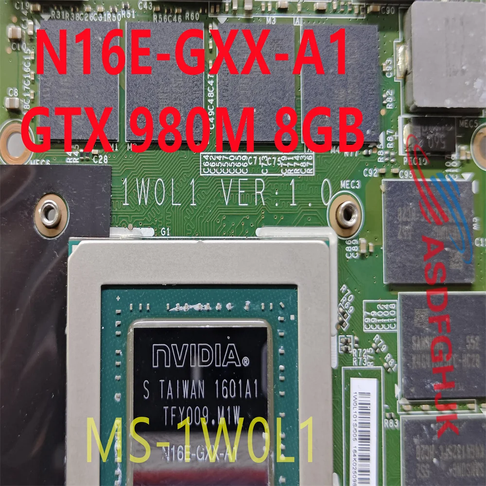 ForMSI Dominator Pro 17.3GT72S 6QF GTX 980M 8GBVideo MS-1W0L1 N16E-GXX-A1