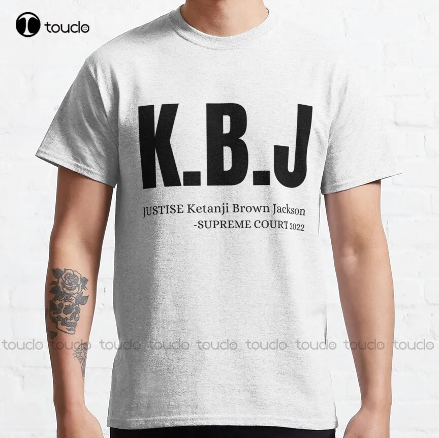 Kbj Ketanji Brown Jackson Classic T-Shirt Custom T Shirt Tee T Shirts Custom Unisex Tee Digital Printing Breathable Cotton Tee