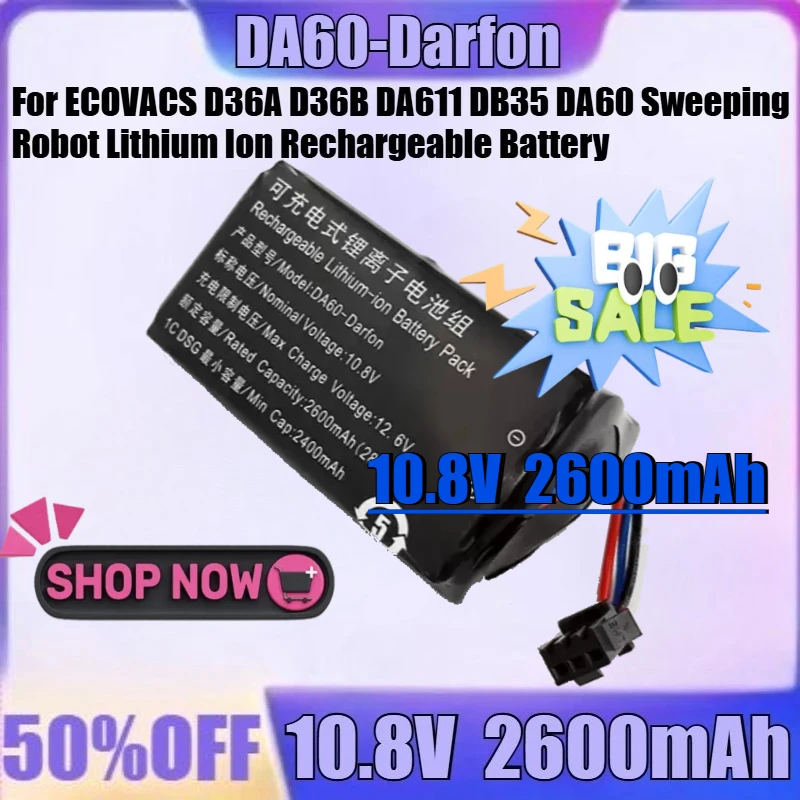 

For ECOVACS D36A D36B DA611 DB35 DA60 Sweeping Robot Lithium Ion Rechargeable Battery 10.8V 2600mAH DA60-Darfon