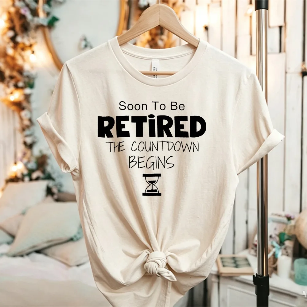 Soon To Be Retired The Countdown Begins Hourglass Graphic T-Shirt Retirement Gift Funny Pre-Retirement Casual Cotton Tee Tops