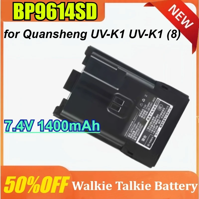 

BP9614SD for Quansheng UV-K1 UV-K1 (8) Li-ion Battery 7.4V 1400mAh Battery Replacement Walkie-talkie Battery Panel