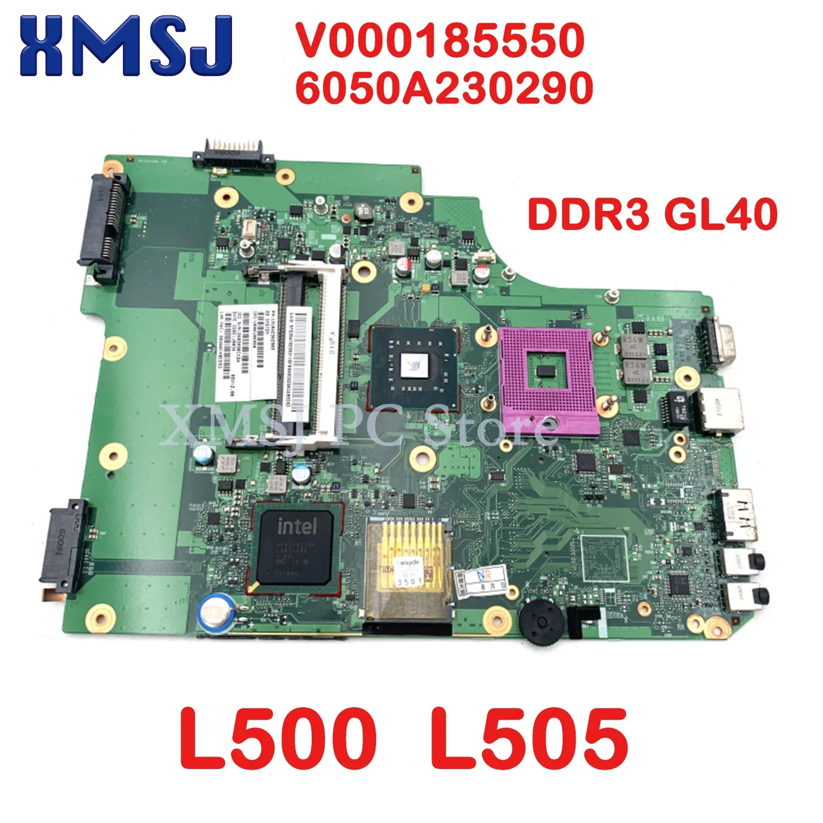 

XMSJ FOR TOSHIBA Satellite L500 L505 6050A2302901 V000185550 Laptop Motherboard DDR3 GL40 Main Board Full Test