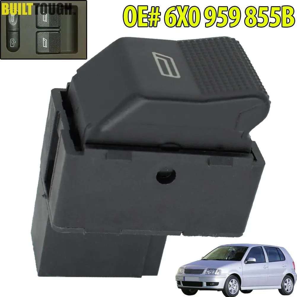1 pc interruptor da janela do carro botão de energia elétrica levantador porta botão de controle lateral para vw polo hatchback 6n2 1999-2001 oe #   6X 0959855 B