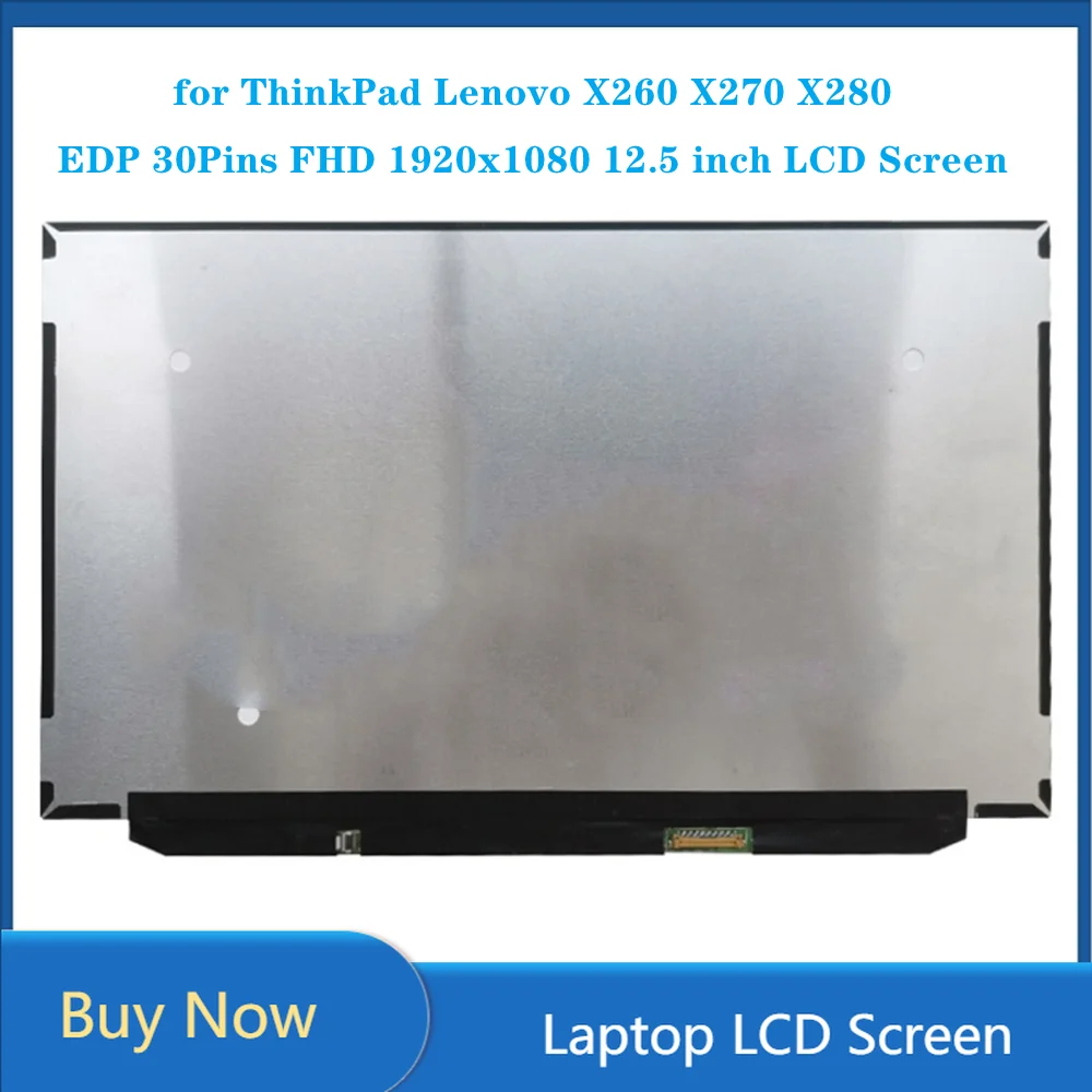 

ЖК-экран для ноутбука 12,5 дюймов, для ThinkPad Lenovo X260 X270 X280, IPS панель EDP, 30 контактов FHD 1920x1080 60 Гц