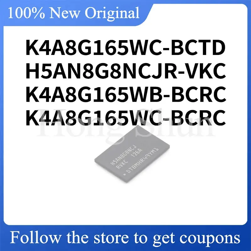 K4A8G165WC-BCRC K4A8G165WB-BCRC phone case H5AN8G8NCJR-VKC K4A8G165WC-BCTD DDR
