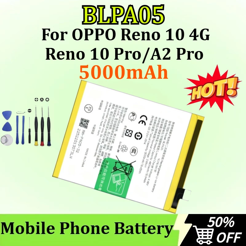新しくアップグレードされた BLPA05 5000mAh OPPO Reno 10 4G/Reno 10 Pro/A2 Pro 高容量バッテリー + ツール