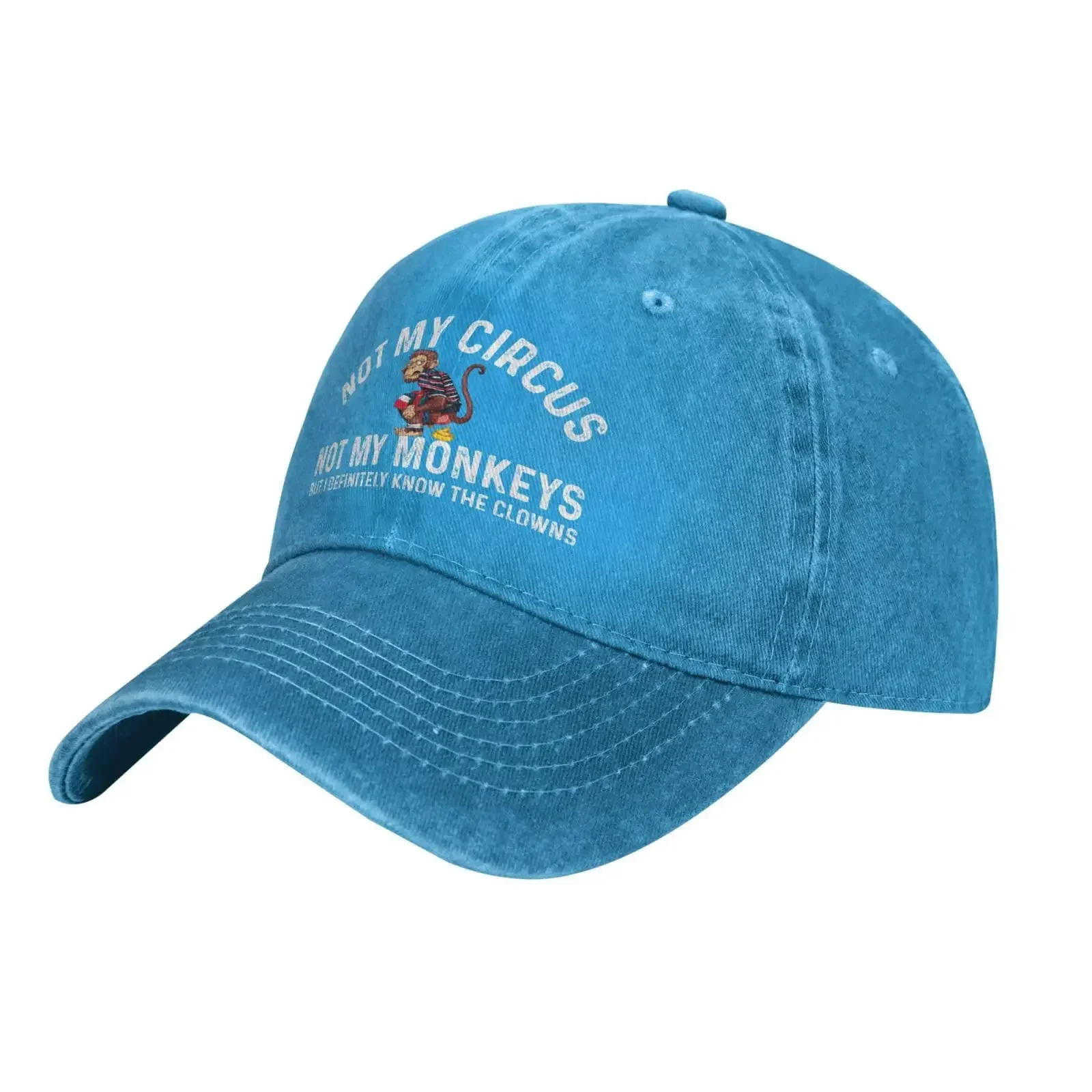New Funny Hat Not My Circus Not My Monkeys But I Definitely Know The Clowns Cap for Women Dad Caps Vintage Hats