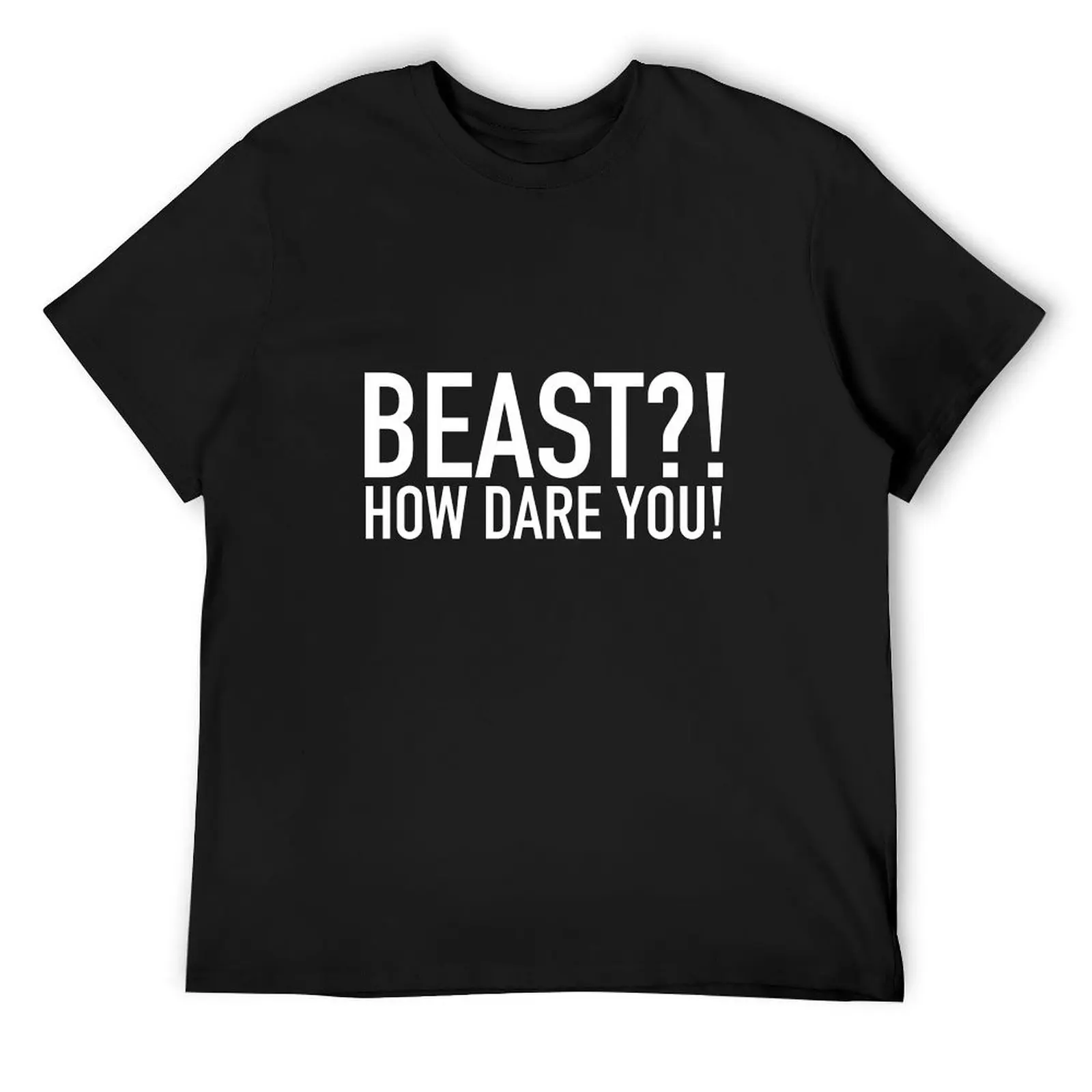 Beast?! How Dare You! - Eileen Davidson RHOBH Real Housewives of Beverly Hills T-Shirt baggy shirts T-shirts for men cotton