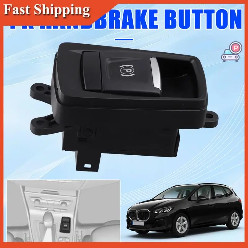 

A90E-61319877888 61316822524 Car Handbrake Button For BMW 2 Active & Gran Tourer F45 F46 2014-2021