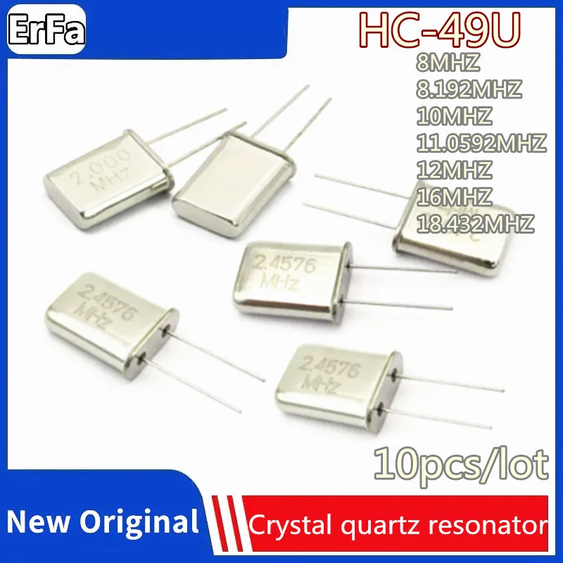 10pcs 49U HC-49U Crystal quartz resonator Passive crystals 8MHZ 8.192MHZ 10MHZ 11.0592MHZ 12MHZ 16MHZ 18.432MHZ 8.000 8M 12.000M