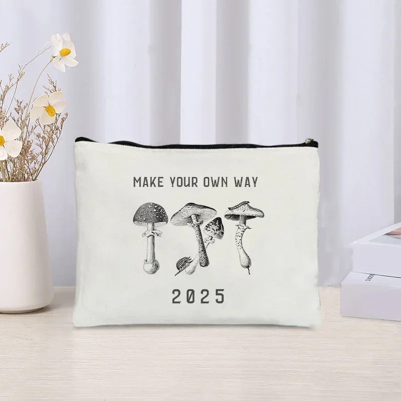 Make Your Own Way 2025 Pattern Cosmetic Kit Mushroom Lover Gift Women Makeup Bag New Year New Chance Inspirational Gift Wallet