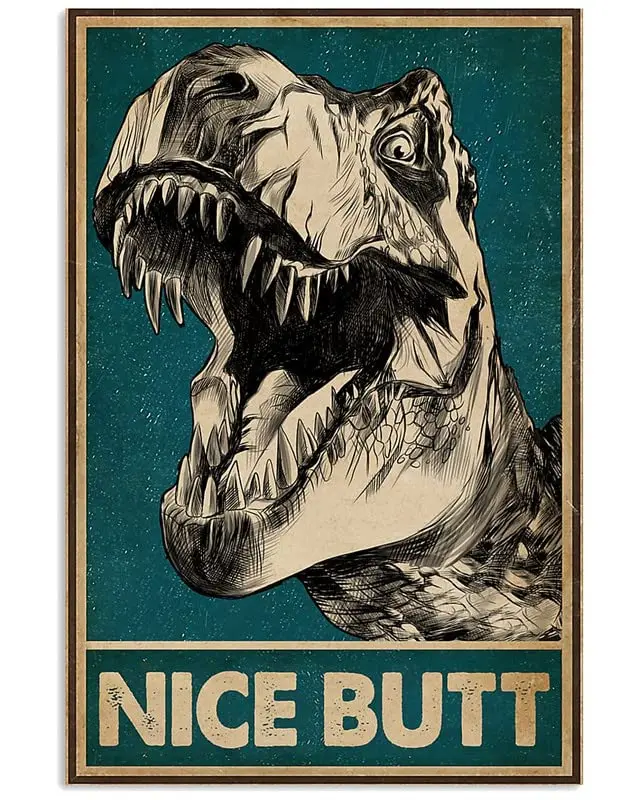 RIFOSA Funny Bathroom Quote Metal Tin Sign Wall Decor Nice Butt Dinosaur Metal Tin Signs Bathroom Sign Retro Farmhouse Home Rest