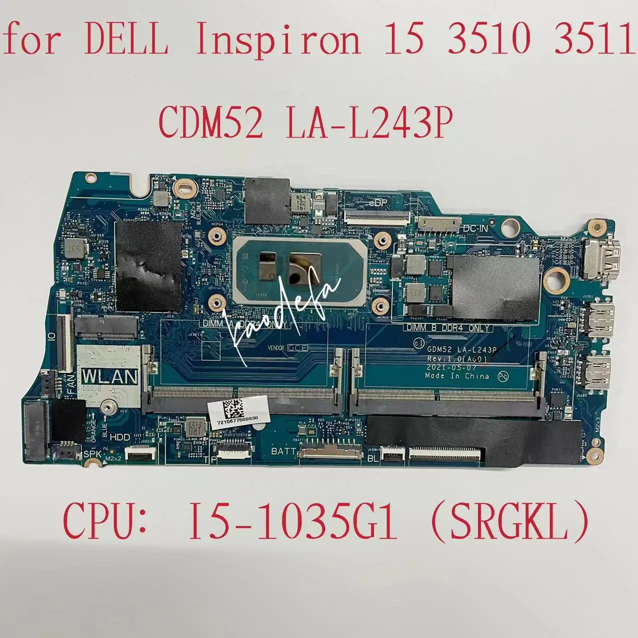 For Dell Inspiron 15 3510 3511 Laptop Motherboard CPU: I5-1035G1 SRGKL CN-03P9HH 03P9HH 3P9HH  LA-L243P Mainboard 100% Test OK