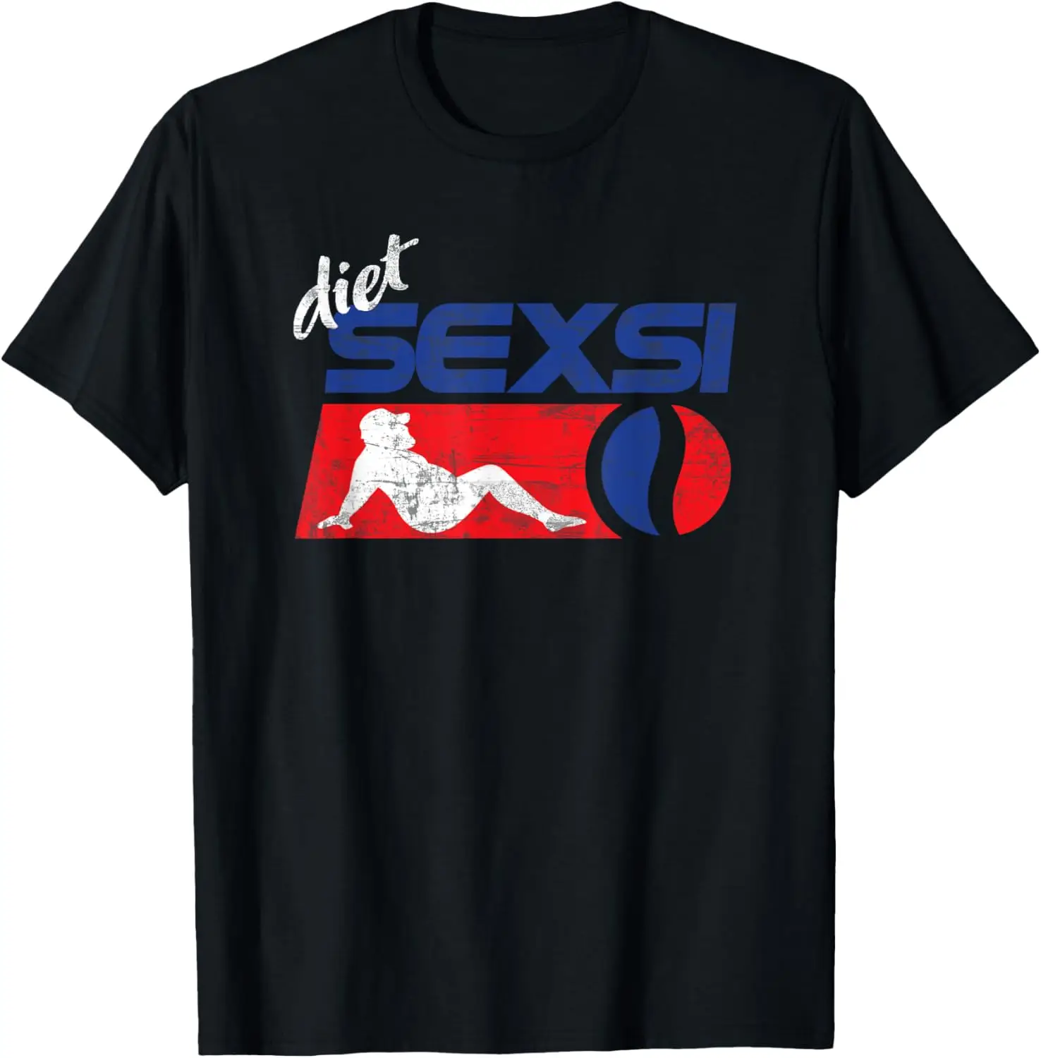 

Diet Sexsi Fat Chubby Dad Bod Funny Humor Parody Inspired T-Shirt