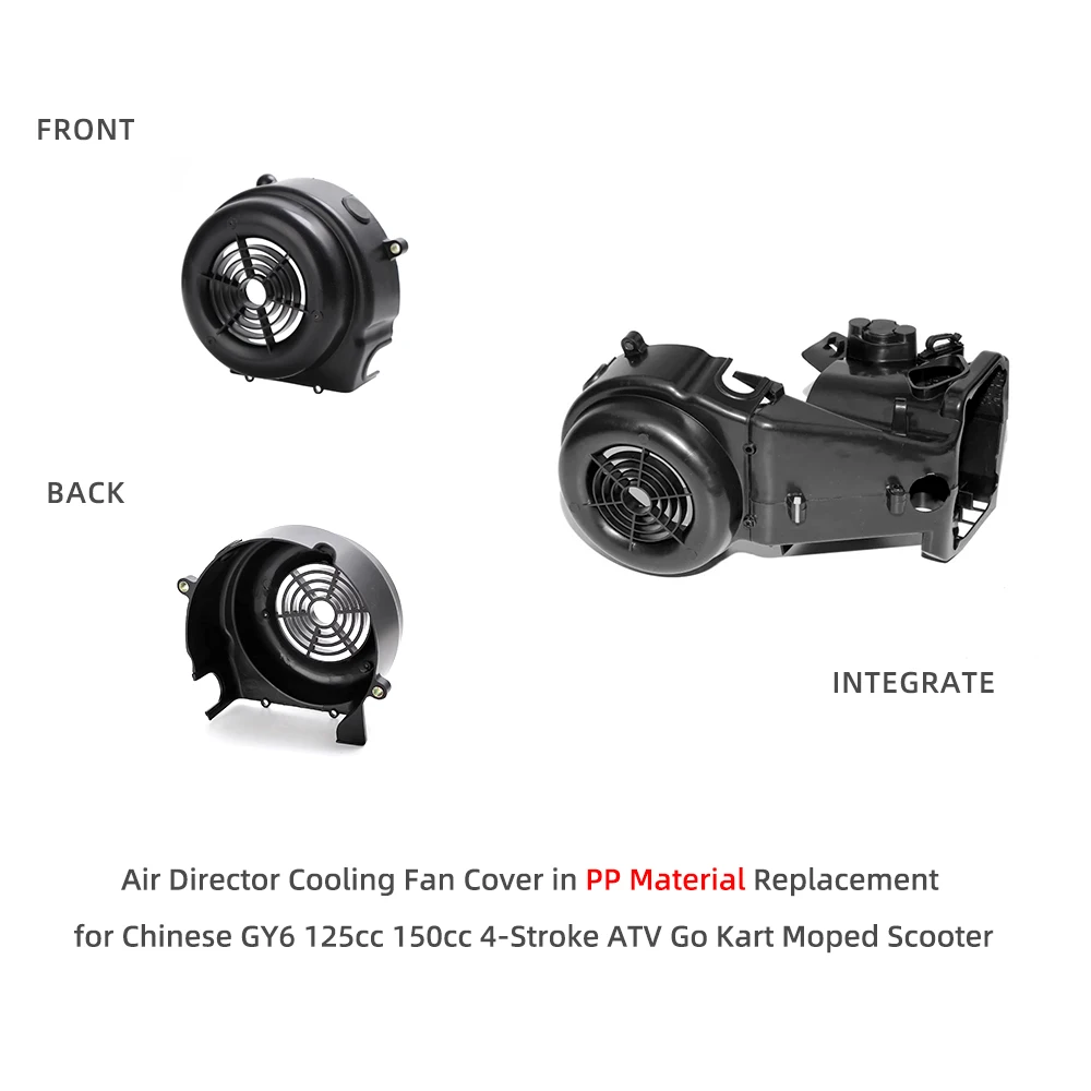 

Air Director Cooling Fan Cover in PP Material Replacement for Chinese GY6 125cc 150cc 4-Stroke ATV Go Kart Moped Scooter
