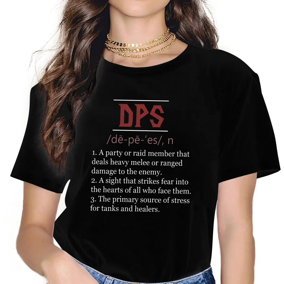 Women Definition of DPS Essential T Shirt World of Warcraft Clothing Fashion Short Sleeve Round Neck Tees Gift Idea T-Shirt