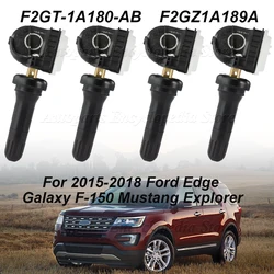 For 2015-2018 Ford Edge Galaxy F-150 Mustang Explorer 315MHZ TPMS Tire Pressure Monitoring Sensor F2GT-1A180-AB F2GZ1A189A
