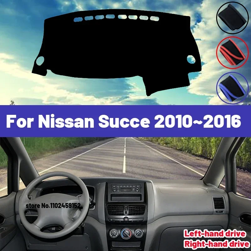 Housse de tableau de bord de haute qualité pour Nissan Succe 2010 2011 2012 2013 2014 2015 2016, pare-soleil, tapis anti-UV