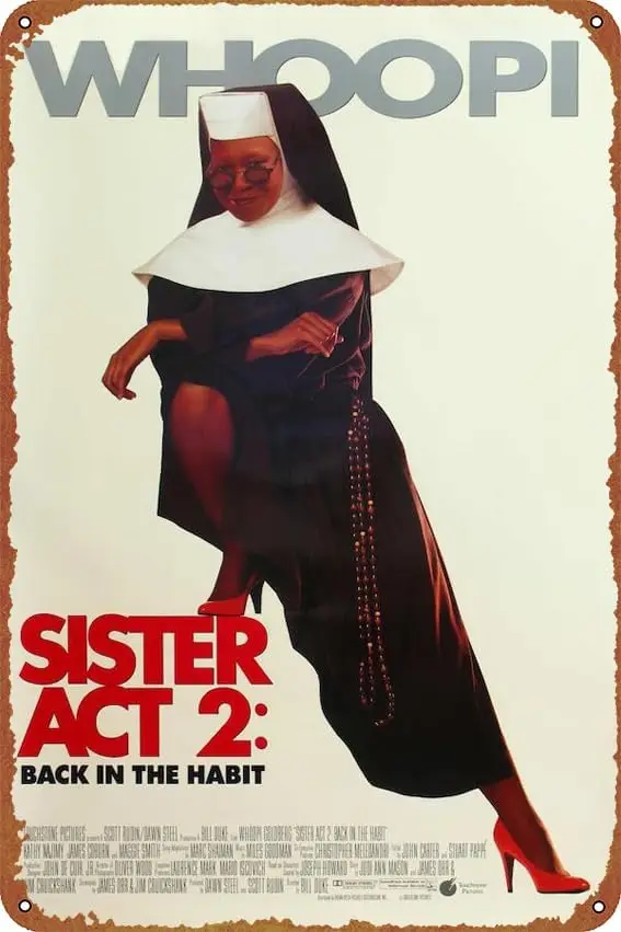 Sister Act 2: Back in the Habit Movie Poster Vintage Look Tin Metal Sign Wall Decoration 8x12 Inches