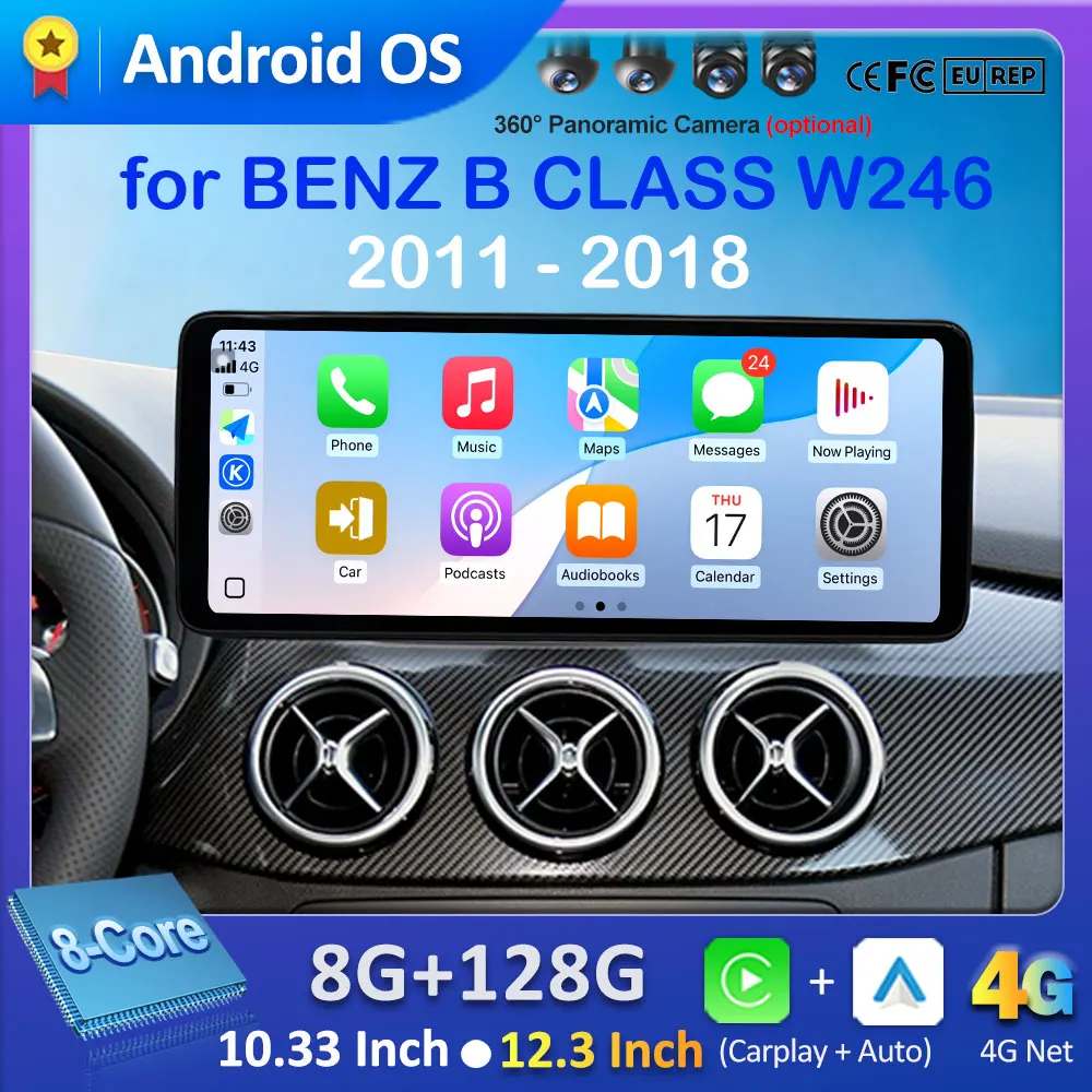Car Radio Video Multimedia Player for BENZ B CLASS W246 2011 - 2018 Android 16 Auto Accessories Carplay WiFi GPS Navigation 4G