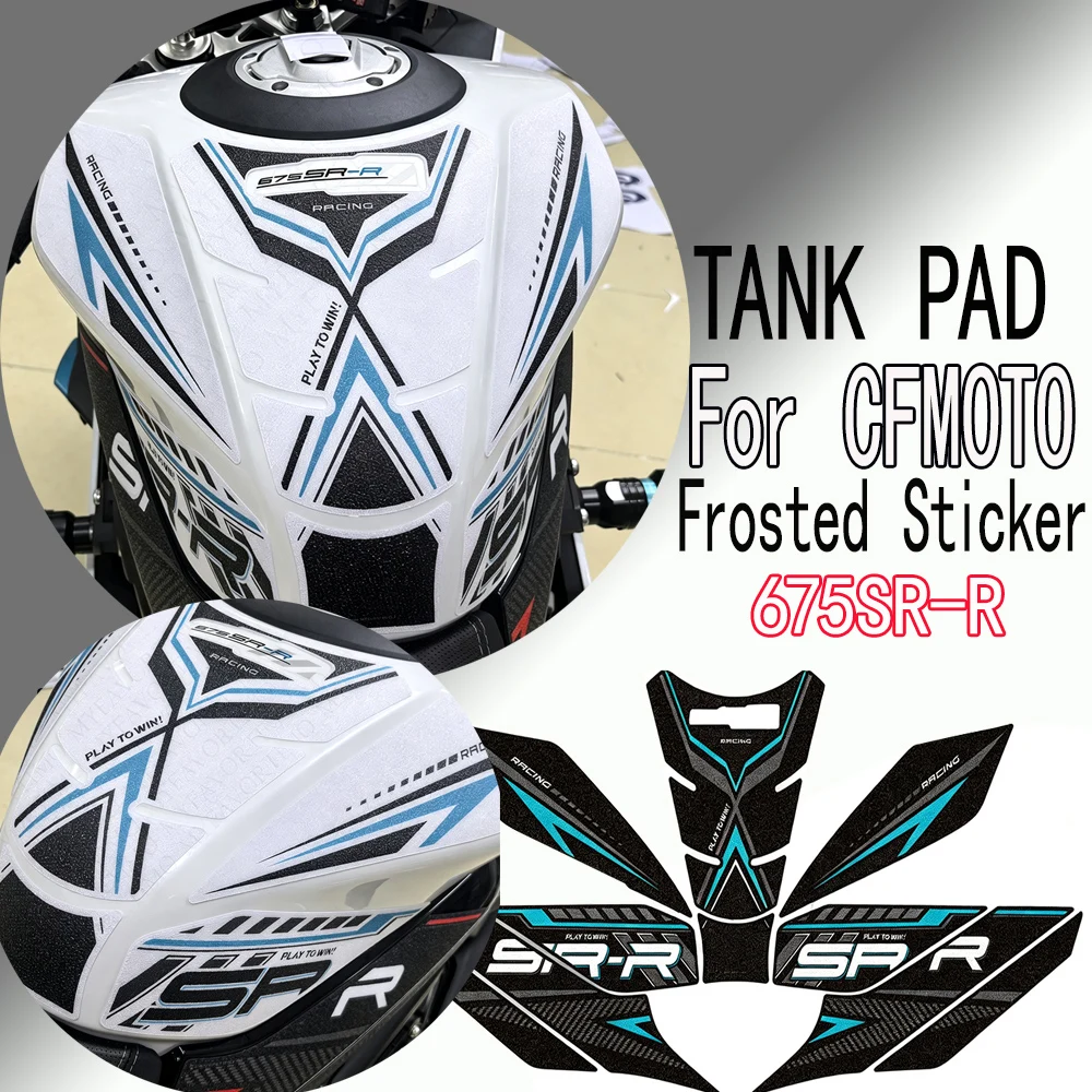 For CFMOTO 675SR-R 675SRR 675 SR R 675SR Frosted Motorcycle Fuel Tank Pad Sticker Knee Grip Scratch-Resistant Decals Frosted Sti