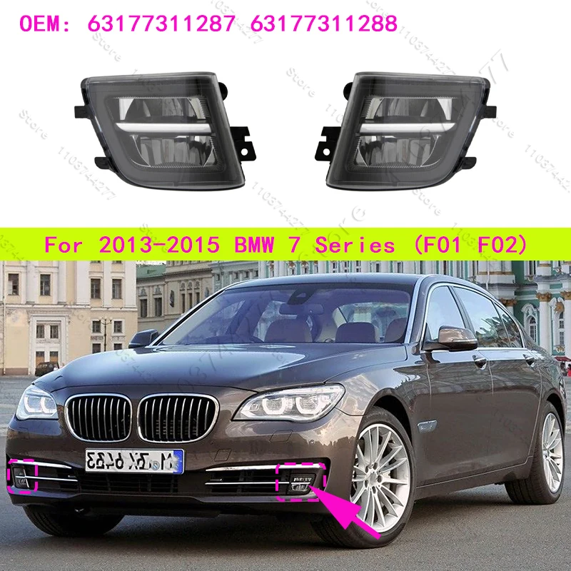 For 2013-2015 Chass (F01 F02) BMW 740i 750i 760Li, Alpina B7, Hybrid 7LFront Bumper Fog Lamp Light 63177311287 63177311288