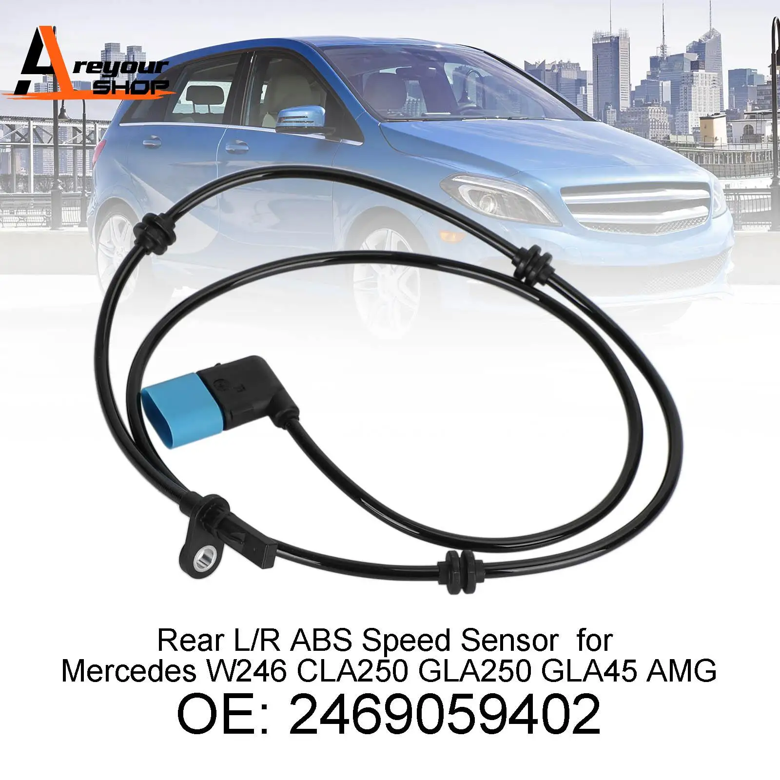 Rear L/R ABS Speed Sensor 2469059402 for Mercedes W246 CLA250 GLA250 GLA45 AMG