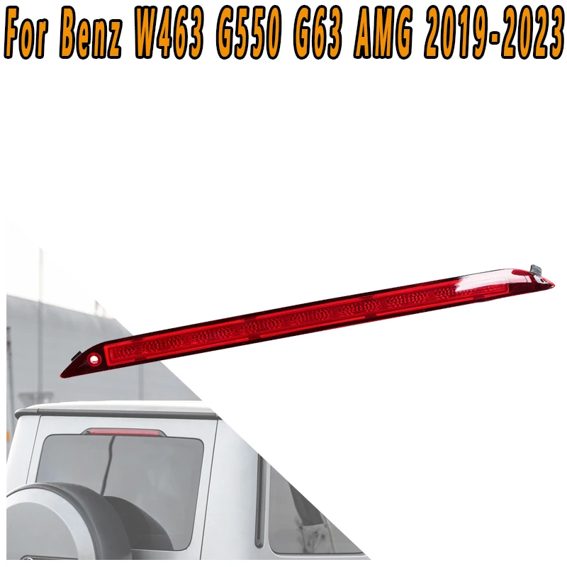 4639069500 For Mercedes-Benz W463 G550 G63 AMG 2019-2023 High Mounted Brake Light Third Brake Light Signal Light Warning Light