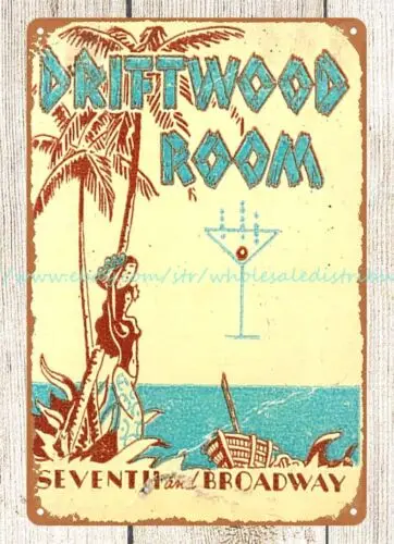 Driftwood Room Hotel Lankershim Los Angeles tiki metal tin sign old  home