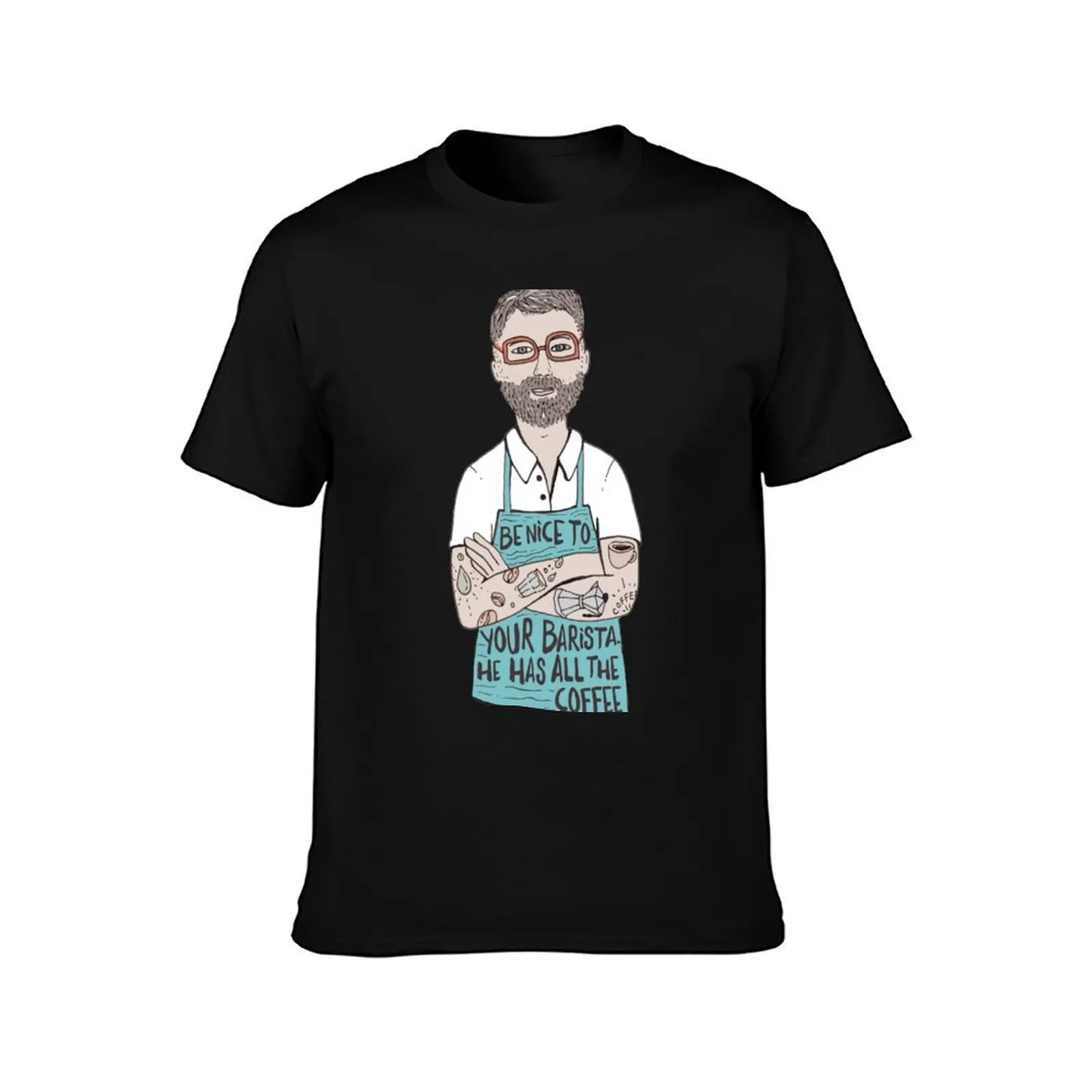 Be Nice To Your Barista, He Has All The Coffee T-Shirt, Summer Casual Cotton Tee, Oversized Streetwear Tops, Unisex Men Women