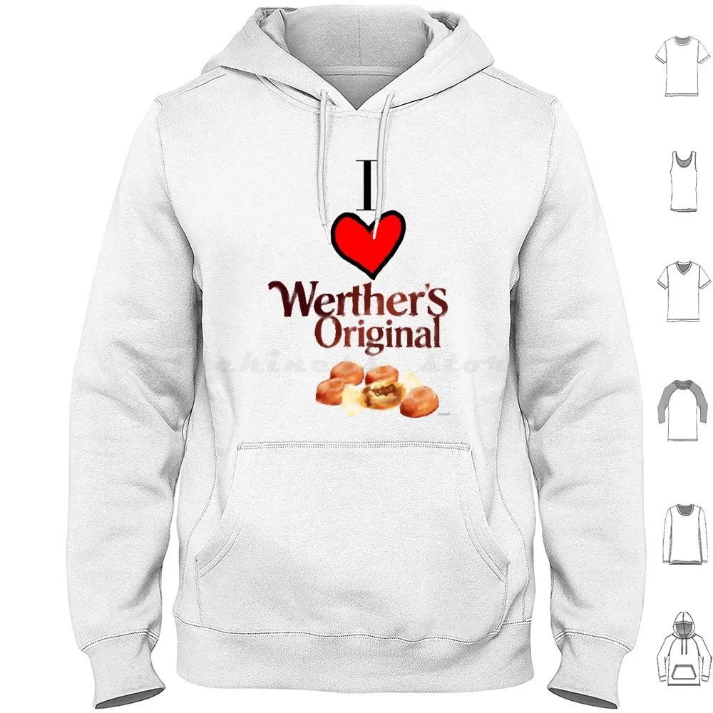 Me encantan la pintura original de Werther sudaderas con capucha de manga larga Werthers Werthers Original Werther S Sweet Candy I Love Werthers