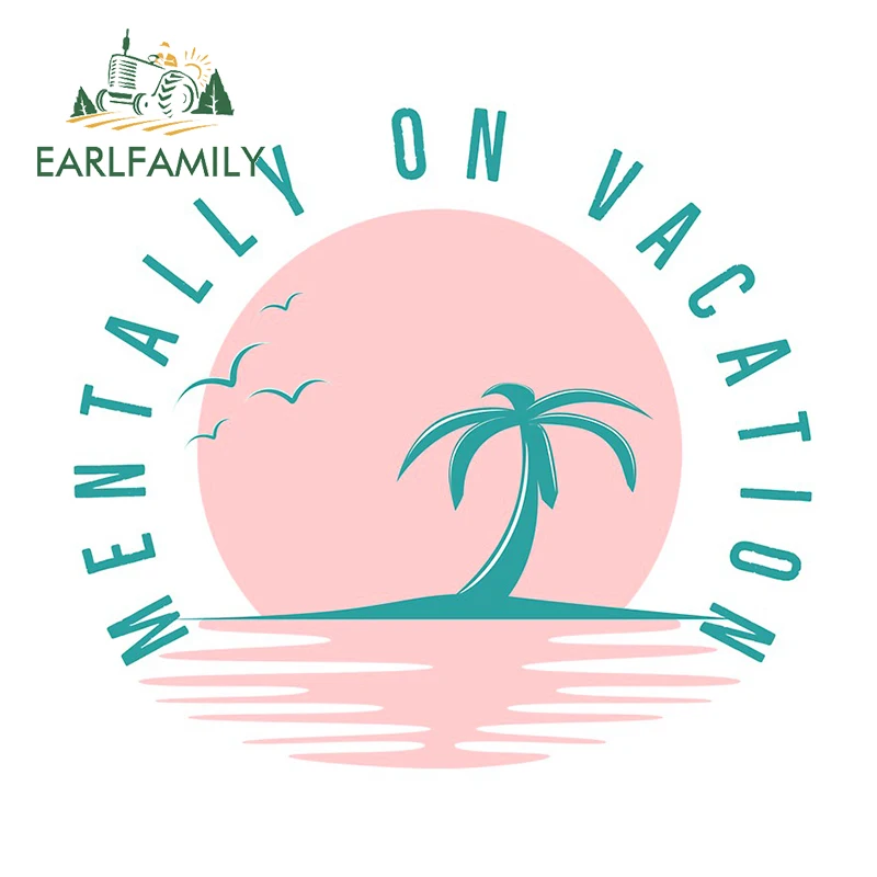 EARLFAMILY 13cm x11.8cm for Mentally On Vacation Car Stickers Windshield Trunk Suitcase Decal Body for Car Vinyl Material