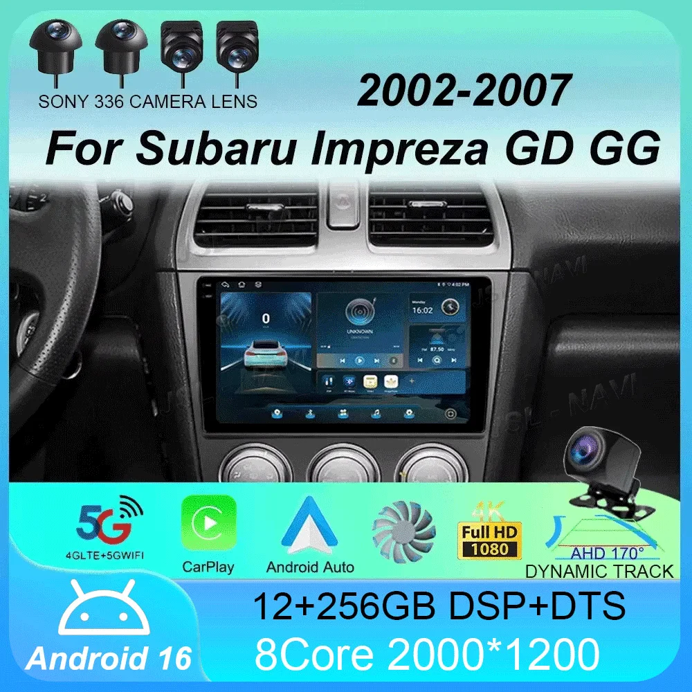 

Android 16 Car Radio For Subaru Impreza GD GG 2002 - 2007 Navigation Multimedia Player Stereo WiFi+4G Video Head Unit BT DSP DVD