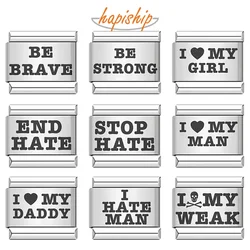 Hapiship Fashion Be Brave Stop HateLove My Man Charm Italian Links Fit 9mm Bracelet Stainless Steel Jewelry DIY Making DJ867