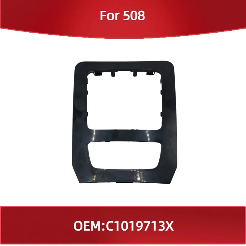 C1019713X Gear Shift Dust Cover Panel Frame for Peugeot 508