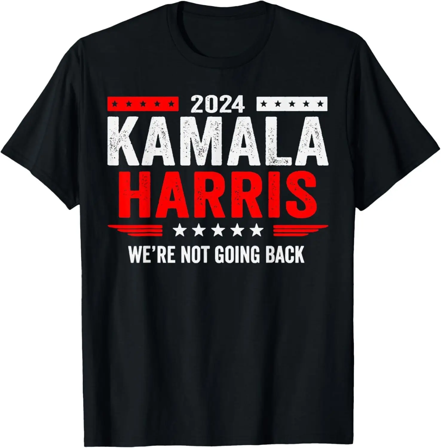 

2024 Kamala Harris We're Not Going Back T-Shirt