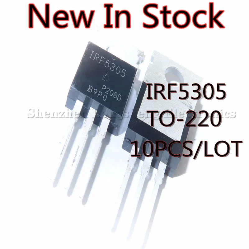 10PCS/LOT IRF5305 IRF5305PBF TO-220 31A 55V Field Effect MOS Tube New Spot