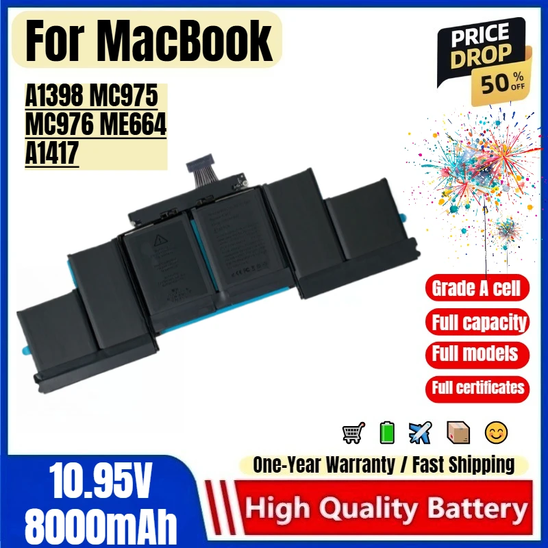

For MacBook 15 Inch A1398 MC975 MC976 ME664 A1417 Laptop Battery High Quality Capacity Battery Replacement Bateria Grade A Cell