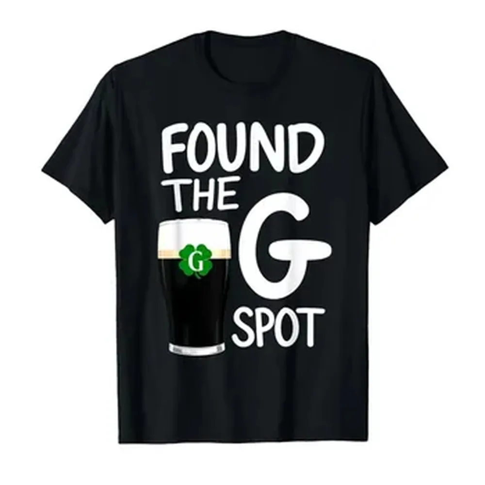 Found The G Spot Funny St Patricks Beer T-shirt For Men Women 100% Cotton T Shirts Short Sleeve Tops 0225-2