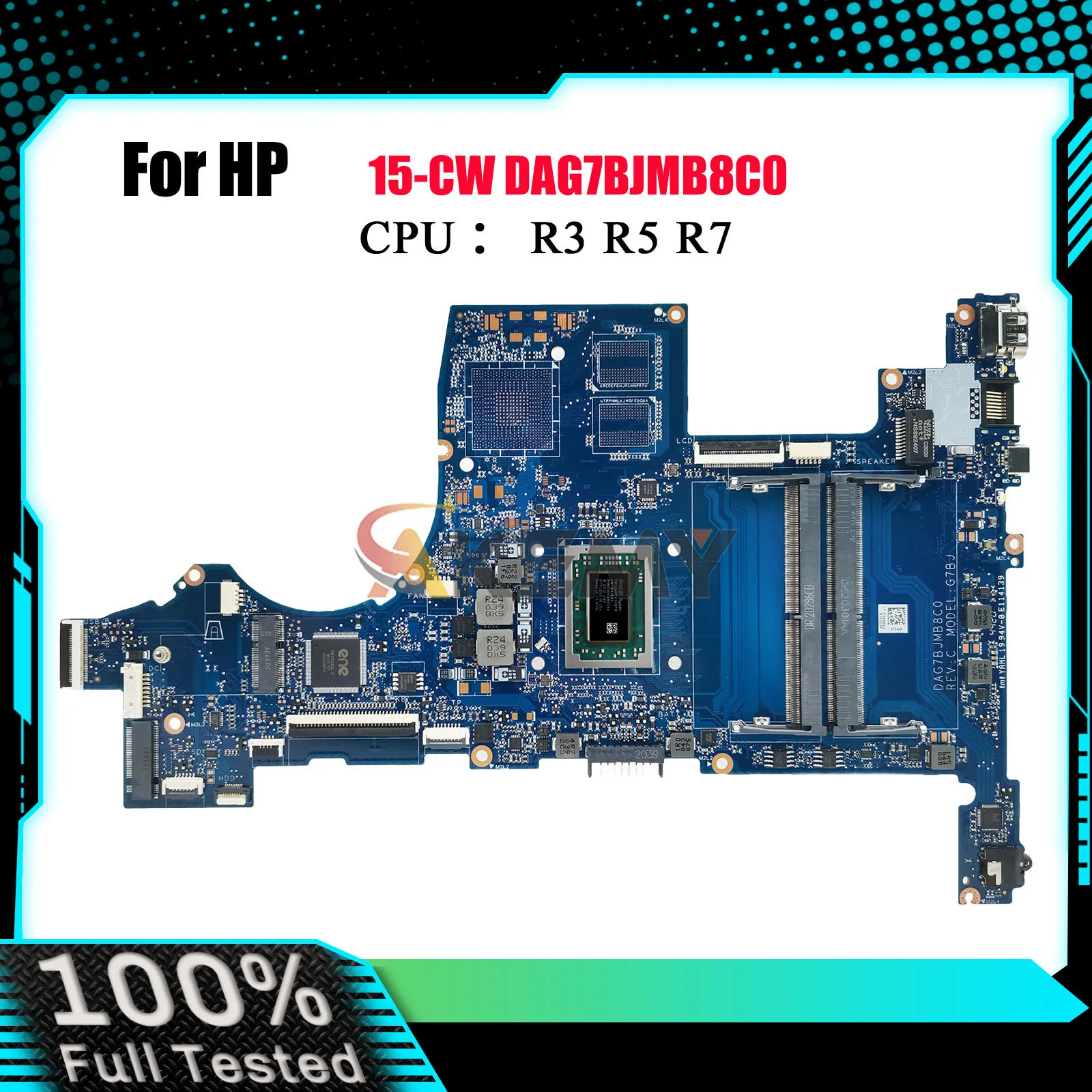 

DAG7BJMB8C0 Laptop Motherboard For HP Pavilion 15-CW With R3 R5 R7 CPU DDR4 L22762-601 L46709-601 100% Fully Tested