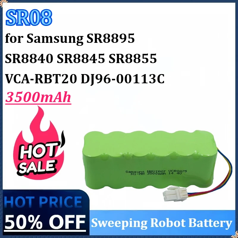 

New SR08 14.4V 3500mAh NI-NH Sweeping Robot Battery for Samsung SR8895 SR8840 SR8845 SR8855 VCA-RBT20 DJ96-00113C High-Capacity