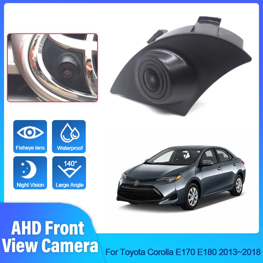 

CCD AHD HD 1080P Vehicle Front Logo Install Front View Camera For Toyota Corolla E170 E180 2013 2014 2015 2016 2017 2018