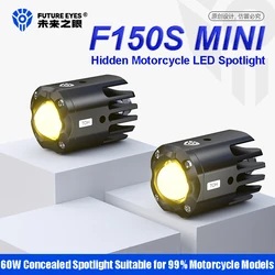 FUTURE EYES F150S-mini Hidden Motorcycle Spotlight LED Lights Mini Spotlight Driving Light Superbright Auxiliary Light Flashing