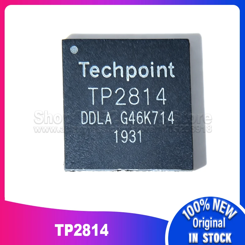 

TP2804 TP2814 TP2830 TP2854 TP2815 TP2828 TP2853 TP9932 TP2824 QFN 100% New Spot stock