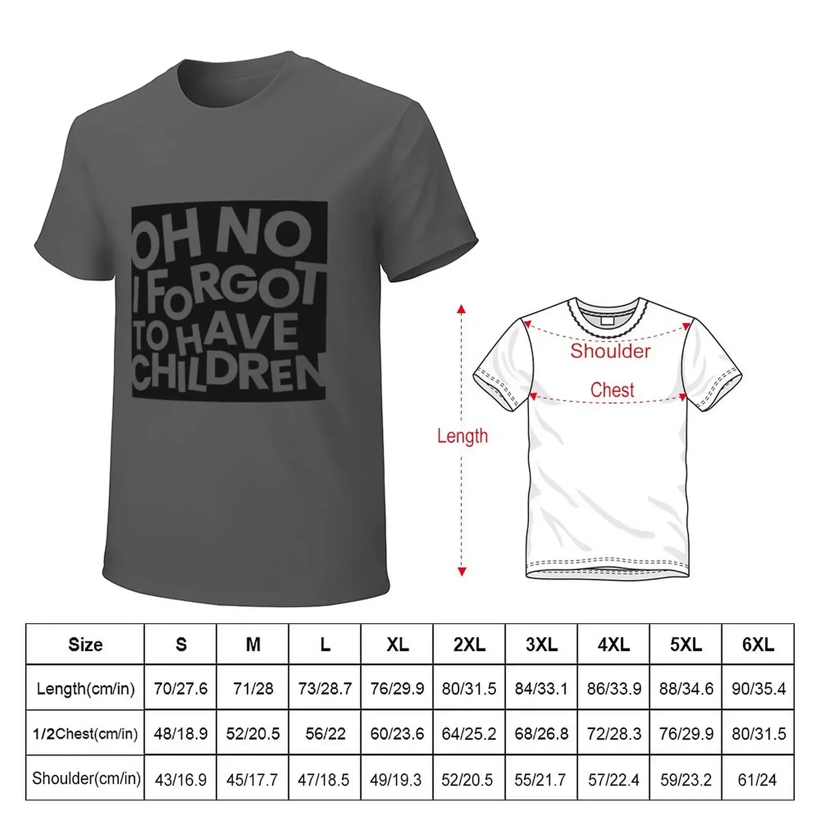 I forgot to have children T-Shirt oversizeds man clothes Men's t-shirts