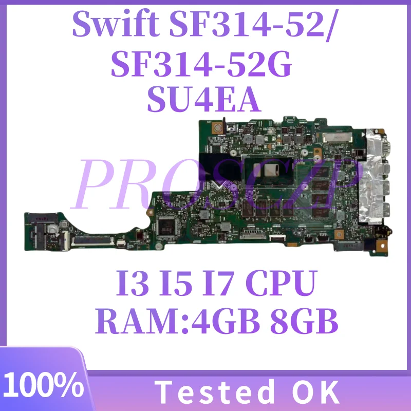 Placa-mãe SU4EA para Acer Swift SF314-52G SF314-52 N17P3, placa-mãe para laptop NBGQF11002 com CPU Core i5, 4G/8G RAM, 100% funcional